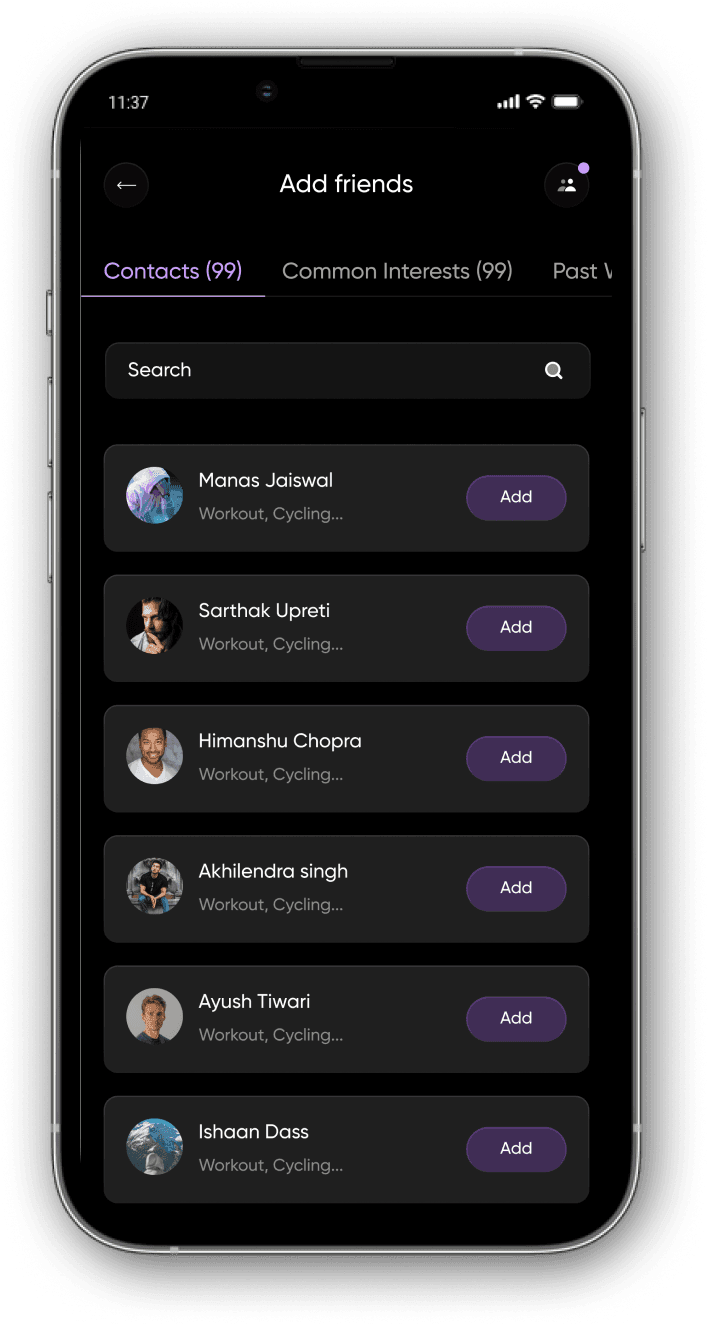 ADD BUDDIES: Finding and adding a friend takes seconds, not a support article.