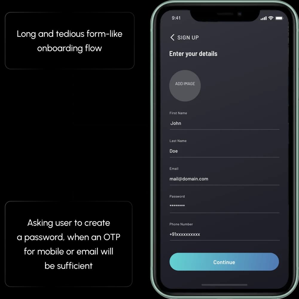 Audit board 2: A long, form-like flow that even asks you to create a password, when an OTP on mobile or email would be enough.
