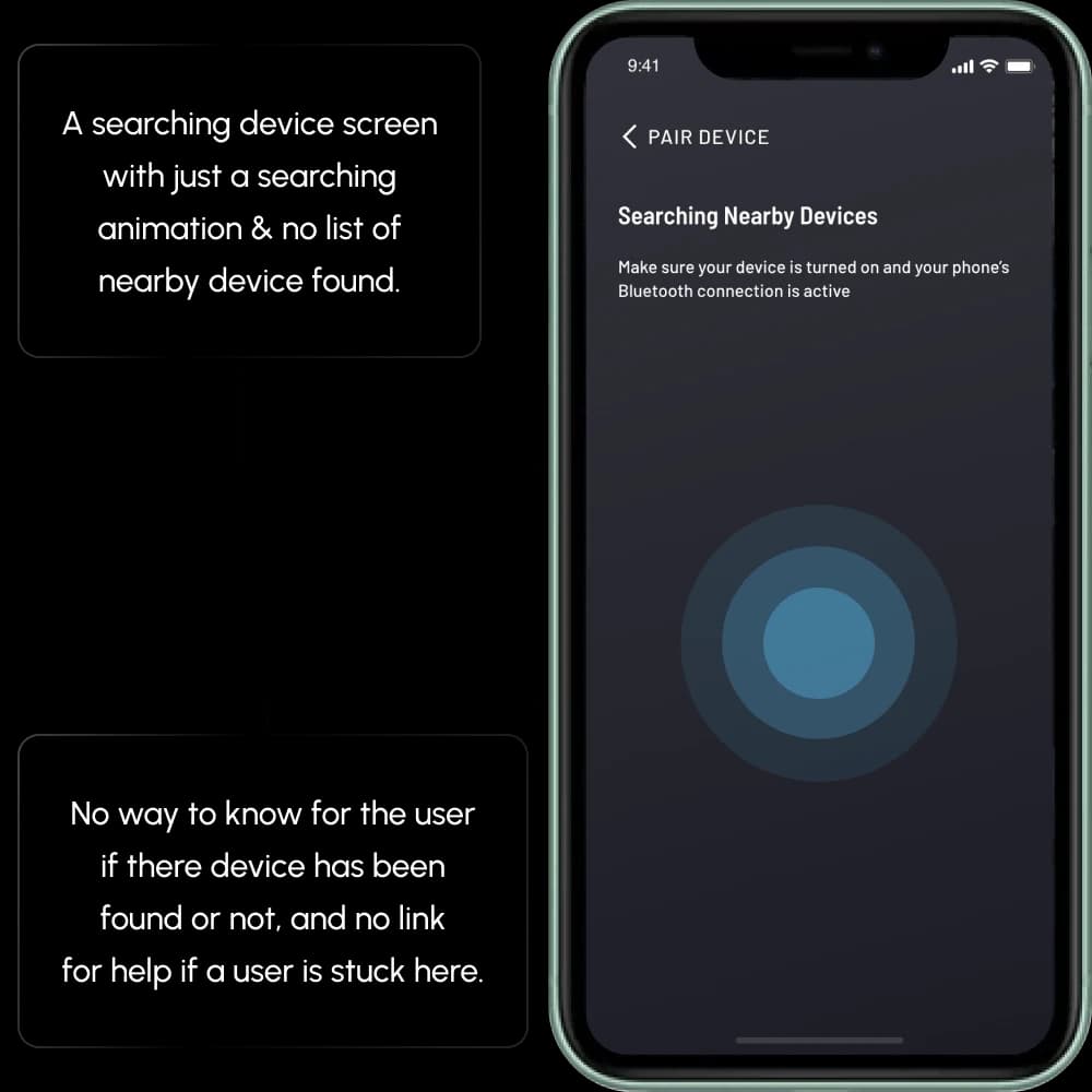 Audit board 3: A searching animation and nothing else: no list of found devices, no way to know your watch's status, no help link if you're stuck.